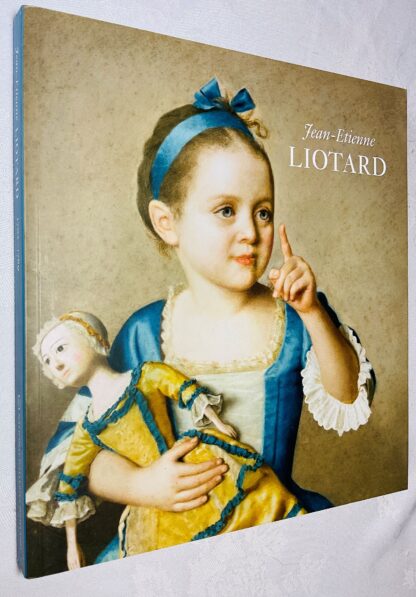 Jean Etienne Liotard: 1702 - 1789