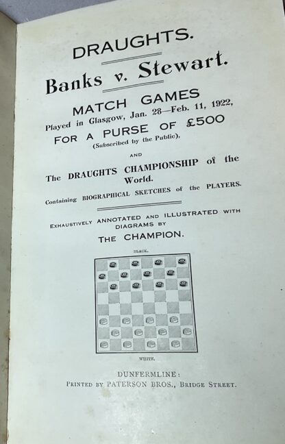 Banks V. Stewart: Draughts Championship Games of the World 1922 - Image 2