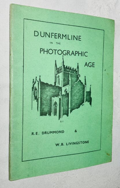 Dunfermline in the Photographic Age