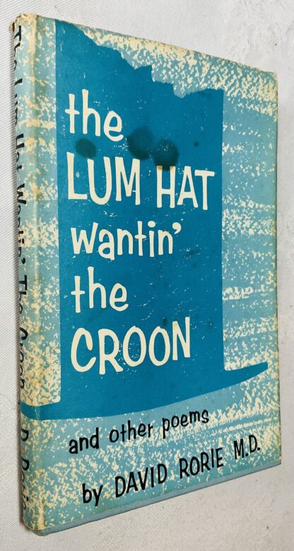 The Lum Hat Wantin' the Croon and Other Poems