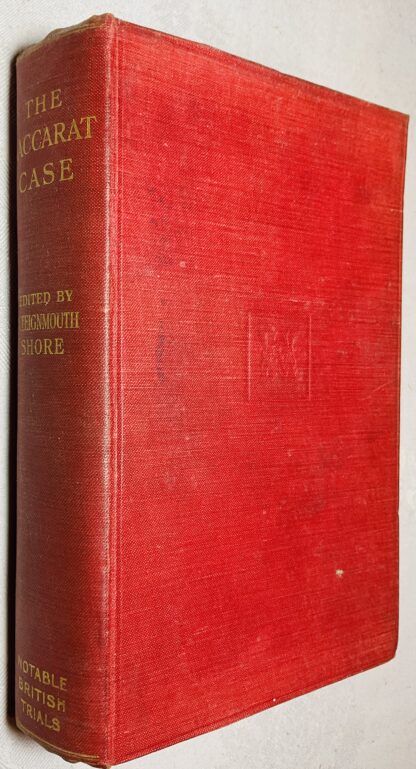 The Baccarat Case - Gordon-Cumming v. Wilson and Others [Notable British Trials]