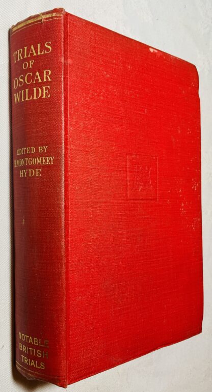 The Trials of Oscar Wilde: Regina (Wilde) V. Queensberry, Regina v. Wilde and Taylor [Notable British Trials]