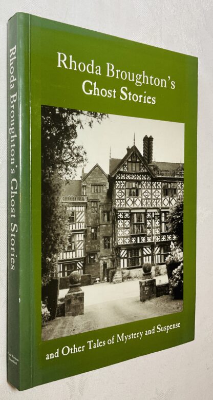 Rhoda Broughton's Ghost Stories, and Other Tales of Mystery and Suspense