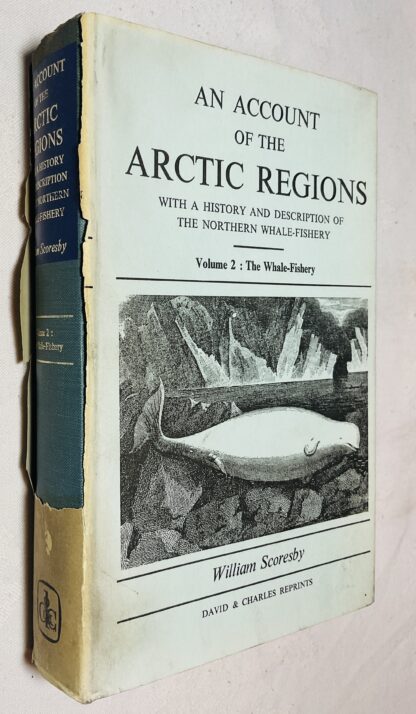 An Account of the Arctic Regions, with a History and Description of the Northern Whale-Fishery: Volume 2, The Whale-Fishery