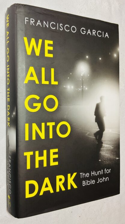 We All Go into the Dark: The Hunt for Bible John