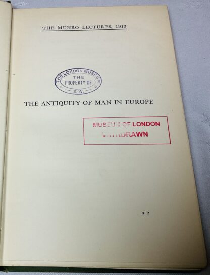 The Antiquity of Man in Europe: Being the Munro Lectures, 1913 - Image 2