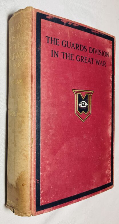 History of the Guards Division in the Great War, 1915-1918 [2 volume set]