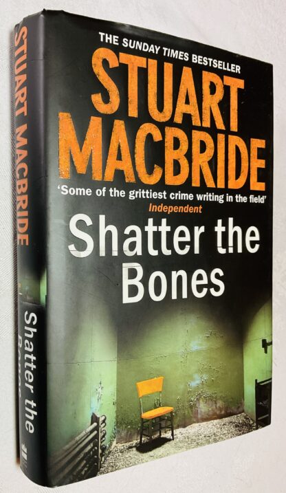 Shatter the Bones [Logan McRae series, Book 7]