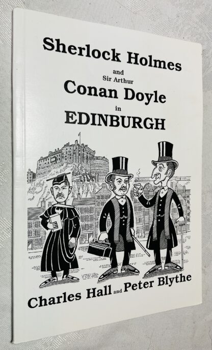 Sherlock Holmes and Sir Arthur Conan Doyle in Edinburgh