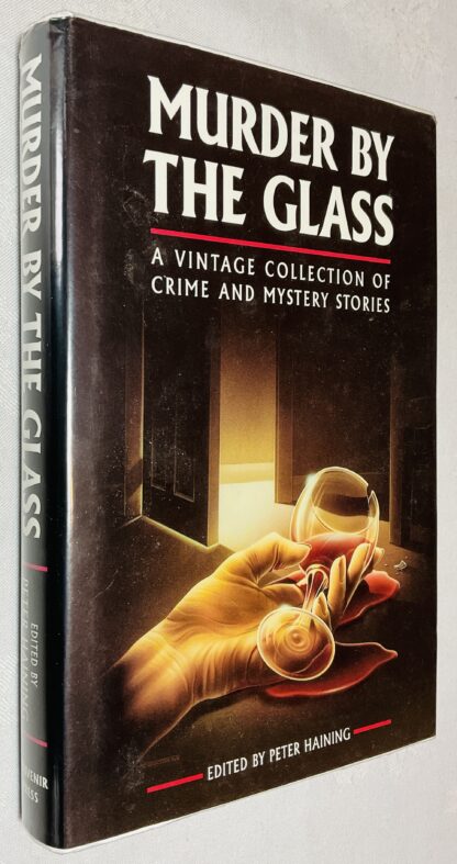 Murder by the Glass: A Vintage Collection of Crime and Mystery Stories