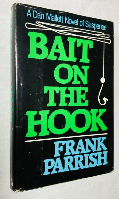 Bait on the Hook: A Dan Mallett Novel of Suspense