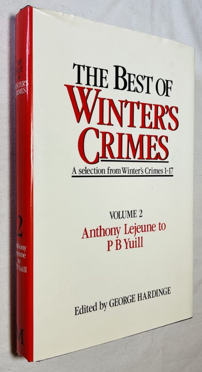 The Best Of Winters Crimes : Vol.2: Anthony Lejeune To P.B. Yuill: A Selection From Winters Crimes 1-17