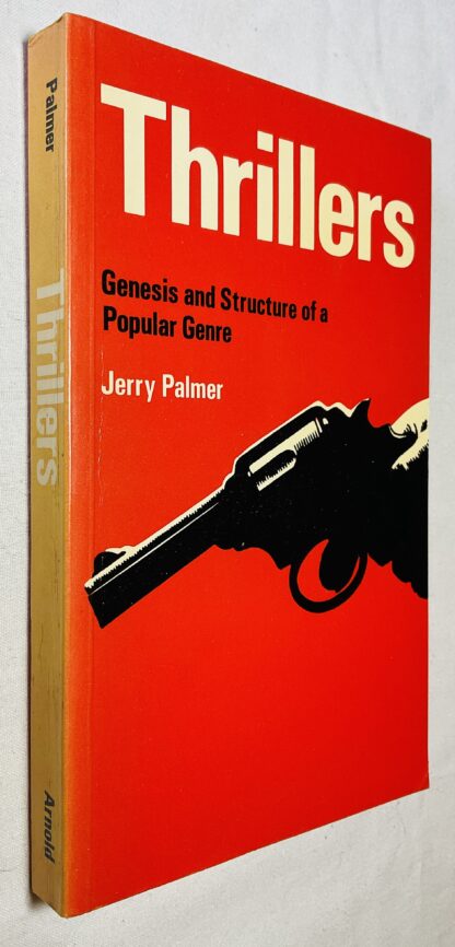 Thrillers: Genesis and Structure of a Popular Genre